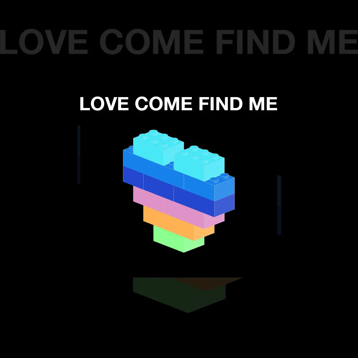 Love Come Find Me